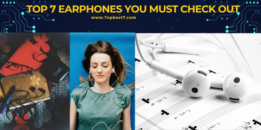 Top 7 wired earphones