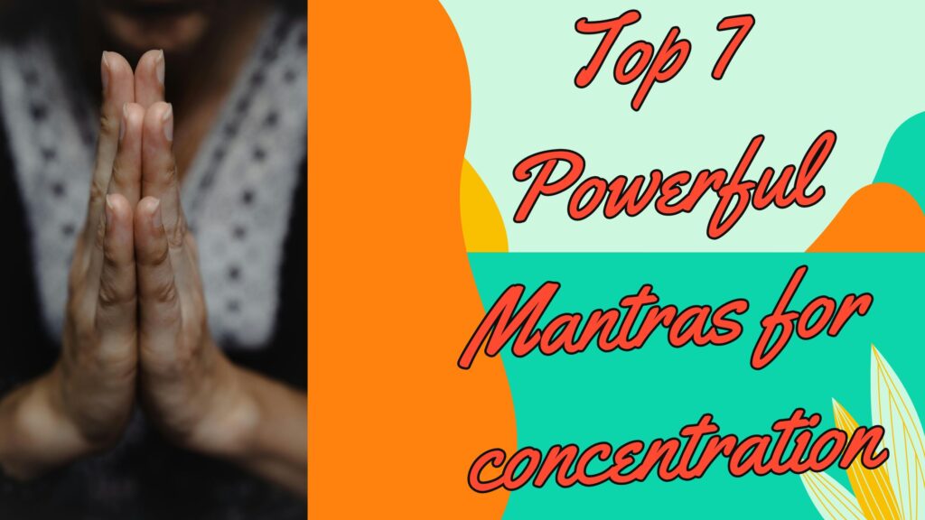 Top 7 Most Powerful Mantras